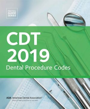 CDT 2019 · Dental Procedure Codes