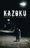 Kazoku (The Torihada Files Book 4)