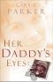 Her Daddy's Eyes