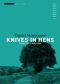 Knives in Hens · Introduction by Mark Fisher