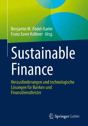 Sustainable Finance · Herausforderungen und technologische Lösungen für Banken und Finanzdienstleister