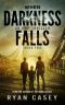 When Darkness Falls, Book 2