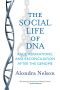 The Social Life of DNA · Race, Reparations, and Reconciliation After the Genome