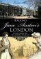 Walking Jane Austen’s London (Shire General 5)