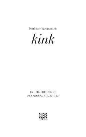 Penthouse Variations on Kink