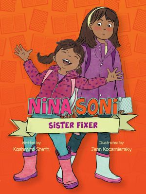 Nina Soni, Sister Fixer
