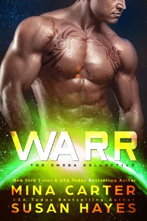 Warr (The Omega Collective Book 4)