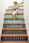 The Brave Learner, Finding Everyday Magic in Homeschool, Learning, and Life