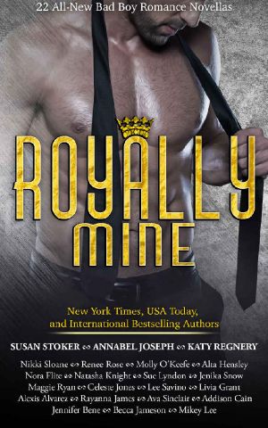 Royally Mine · 22 All-New Bad Boy Romance Novellas