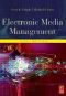 Electronic media management