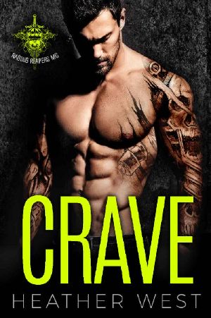 CRAVE · Raging Reapers MC