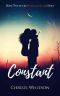 Constant (Constant Flame Duet Book 2)