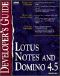 Lotus Notes and Domino 4. 5 · Developer's Guide