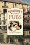 Yorkshire's Historic Pubs