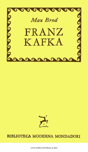 Franz Kafka. Una Biografia