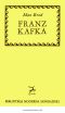 Franz Kafka. Una Biografia