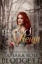 Blood Reign (#4) · Alpha Warriors of the Blood (The Blood Series)