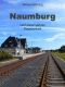 Naumburg · Nach einer wahren Begebenheit
