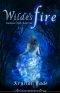 Wilde's Fire (Darkness Falls #1)