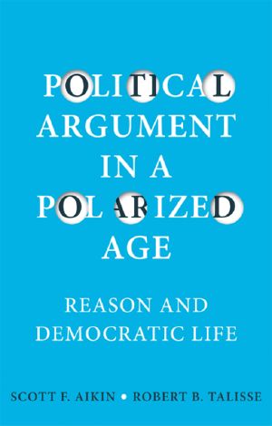 Political Argument in a Polarized Age