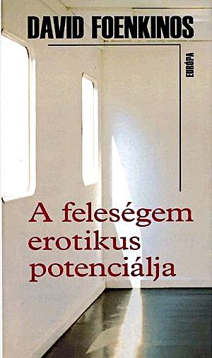 A feleségem erotikus potenciálja