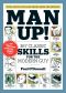 Man Up! · 367 Classic Skills for the Modern Guy