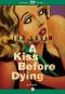 A Kiss Before Dying (Pegasus Crime)