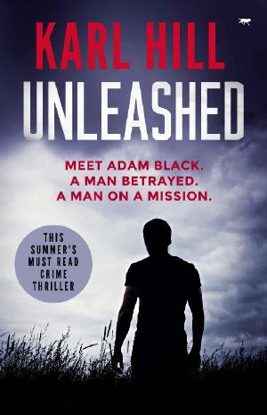 Unleashed · This Summer's Must-Read Crime Thriller