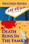 Death Runs in the Family (The Alvarez Family Murder Mysteries)