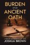 BURDEN OF AN ANCIENT OATH
