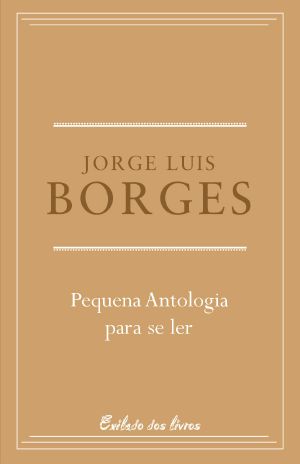 Pequena Antologia Para Ser Ler