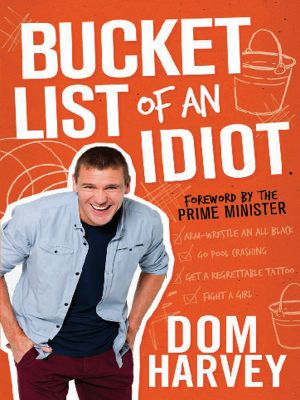 Bucket List of an Idiot