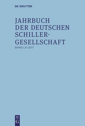 Jahrbuch der Deutschen Schillergesellschaft · Band 61 2017