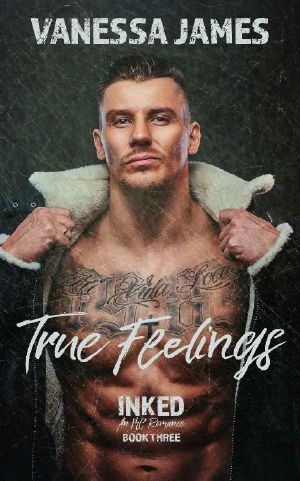 True Feelings · an MC Romance (Inked Book 3)