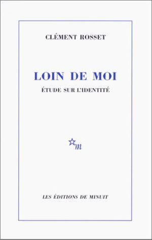 Loin de moi. Etude sur l'identité