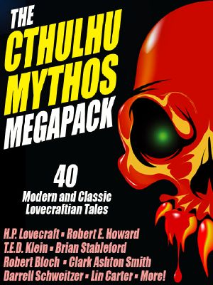 The Cthulhu Mythos Megapack