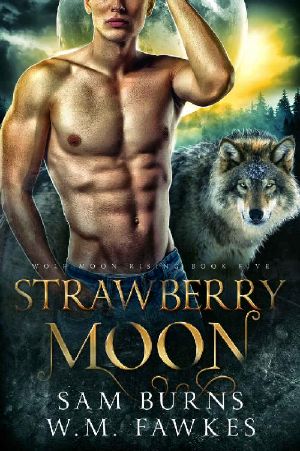 Strawberry Moon (Wolf Moon Rising Book 5)