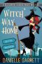 Witch Way Home · A Beechwood Harbor Magic Mystery (Beechwood Harbor Magic Mysteries Book 4)