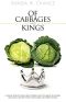 Of Cabbages and Kings · A Collection of True Short Stories That Celebrate the Good, Bad, Ugly & Funny Things That Make Life Worth Living