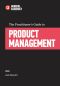 The Practitioner's Guide to Product Management