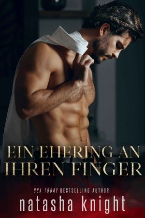 Ein Ehering an ihren Finger (Mit diesem Ring nehme ich dich 1) (German Edition)