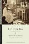 Leg over Leg · Box Set 1-2