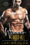 Winner Takes All · A Billionaire Daddy Second Chance Romance