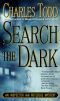 Search the Dark: An Inspector Ian Rutledge Mystery