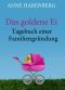 Das goldene Ei · Tagebuch einer Familiengründung