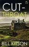 CUT-THROAT an absolutely addictive crime thriller with a huge twist (DI MIKE NASH SERIES Book 13)