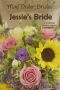 Jessie's Bride: Mail Order Brides, #1