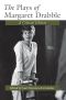 The Plays of Margaret Drabble