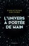 L'Univers à portée de main