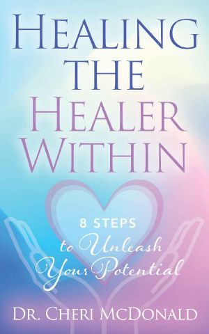 Healing the Healer Within · 8 Steps to Unleash Your Potential